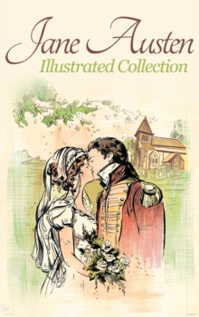 Image for Jane Austen Collection: illustrated - 6 eBooks and 140+ illustrations