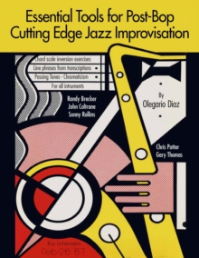 Image for Essential Tools for Post-Bop Cutting Edge Jazz Improvisation