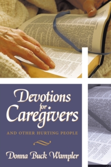 Image for Devotions for Caregivers: And Other Hurting People
