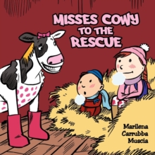 Image for Misses Cowy to the Rescue