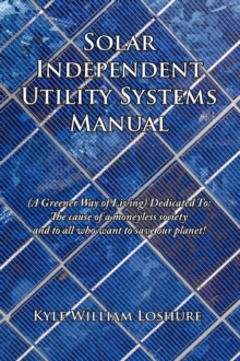 Image for Solar Independent Utility Systems Manual