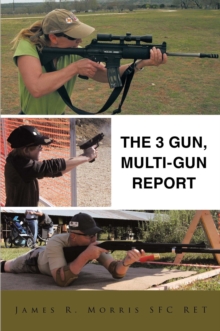 Image for 3 Gun, Multi-Gun Report