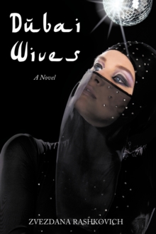 Image for Dubai Wives : A Novel