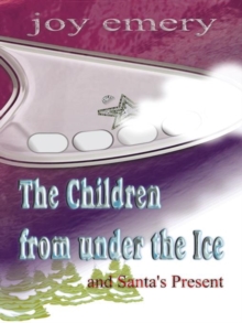 Image for Children from Under the Ice and Santa'S Present