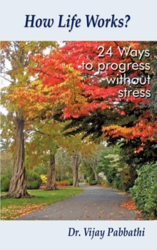 Image for How Life Works? : 24 Ways to Progress without Stress