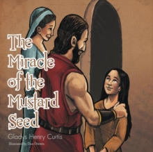 Image for The Miracle of the Mustard Seed