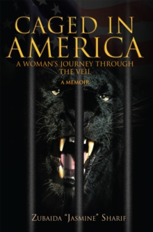 Image for Caged in America: A Woman'S Journey Through the Veil a Memoir