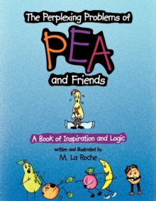 Image for The Perplexing Problems of Pea and Friends