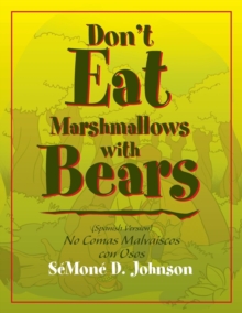 Image for Don't Eat Marshmallows with Bears