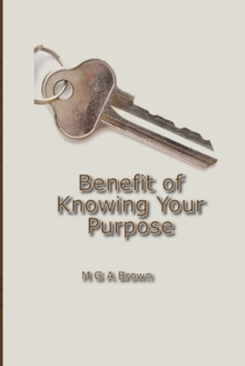 Image for Benefit of Knowing Your Purpose