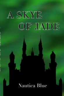 Image for A Skye of Jade