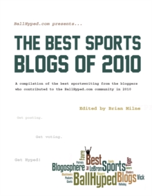 Image for BallHyped.Com Presents ... The Best Sports Blogs of 2010