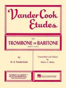 VANDERCOOK ETUDES FOR TROMBONE OR BARITO