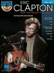 Eric Clapton – From the Album Unplugged: Guitar Play Along Volume 155