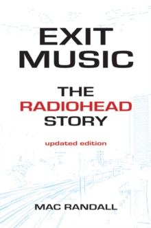 Image for Exit Music: The Radiohead Story