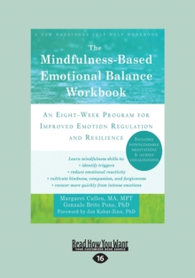 Image for The Mindfulness-Based Emotional Balance Workbook : An Eight-Week Program for Improved Emotion Regulation and Resilience