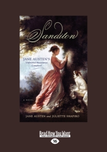 Image for Sanditon : Jane Austens Unfinished Masterpiece Completed