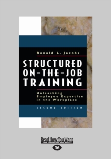 Image for Structured On-the-Job Training : Unleashing Employee Expertise in the Workplace