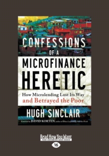 Image for Confessions of a Microfinance Heretic