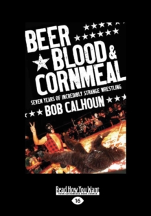 Image for Beer, Blood and Cornmeal
