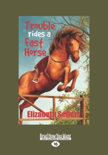 Image for Trouble Rides A Fast Horse