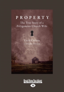 Image for Property : The True Story of a Polygamous Church Wife