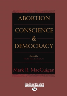 Image for Abortion, Conscience and Democracy