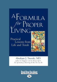 Image for A Formula for Proper Living : Practical Lessons from Life and Torah