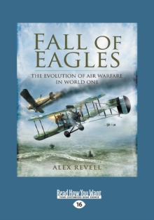 Image for Fall of Eagles : Airmen of World War One