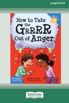 Image for How to Take the Grrrr Out of Anger : Revised & Updated Edition