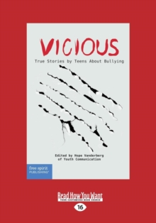 Image for Vicious  : true stories by teens about bullying