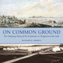 Image for On common ground: the ongoing story of the commons in Niagara-on-the-Lake