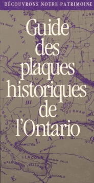 Image for Decouvrons Notre Patrimoine: Guide des plaques historiques de l'Ontario