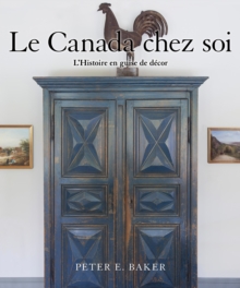 Image for Le Canada chez soi: L'Histoire en guise de decor