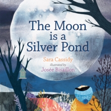 Image for Moon is a Silver Pond