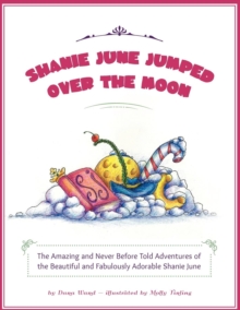 Image for Shanie June Jumped Over the Moon