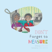 Image for Don't Forget to Measure