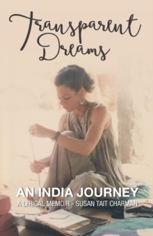 Image for Transparent Dreams - An India Journey