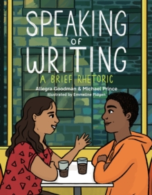 Image for Speaking of Writing: A Brief Rhetoric