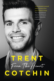 Image for From The Heart: The inspirational memoir of how a captain became a leader