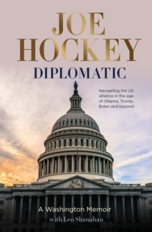 Image for Diplomatic: A Washington memoir