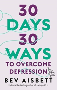 30 Days 30 Ways To Overcome Depression