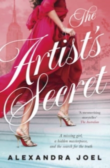 Image for The Artist's Secret : The new gripping historical novel with a shocking secret from the bestselling author of The Paris Model and The Royal Correspondent