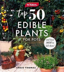 Image for Yates Top 50 Edible Plants for Pots and How Not to Kill Them!