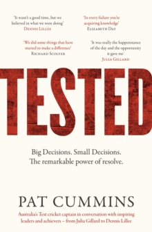 Image for Tested: Reflections and conversations on leadership and resilience with Julia Gillard, Nedd Brockmann & Prof. Richard Scolyer, FINALIST at the Australian Business Book Awards 2025