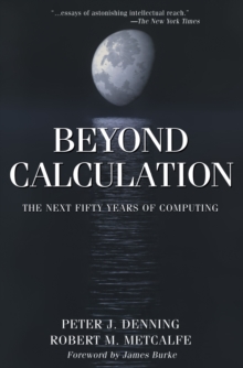 Image for Beyond Calculation: The Next Fifty Years of Computing