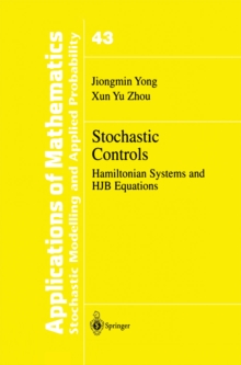 Image for Stochastic Controls: Hamiltonian Systems and HJB Equations