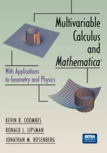 Image for Multivariable Calculus and Mathematica(R): With Applications to Geometry and Physics
