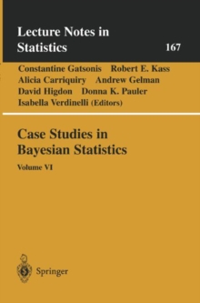 Image for Case Studies in Bayesian Statistics: Volume VI
