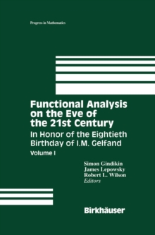 Image for Functional Analysis On the Eve of the 21st Century: Volume I: In Honor of the Eightieth Birthday of I. M. Gelfand